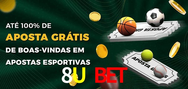 8U Bet Ate 100% de Aposta Gratis
